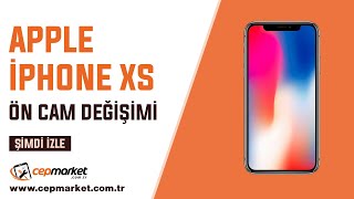 İphone Xs ön cam değişimi, xs üst ekran değişimi, xs ekran tamiri dünyası cepmarket com tr