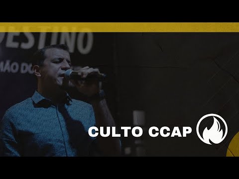 CCAP OFICIAL| CULTO DOMINGO NOITE