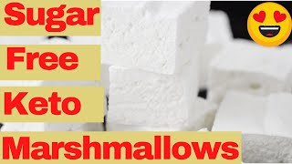 Best Ever Sugar Free Keto Marshmallows - Low Carb And Easy