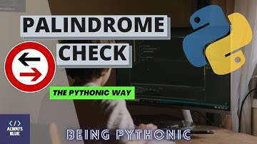 Python: How to Check whether a String is Palindrome or not in a Pythonic Way