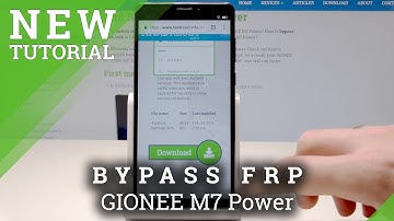 Bypass Google Verification GIONEE M7 Power - Unlock FRP / Skip Google Protection