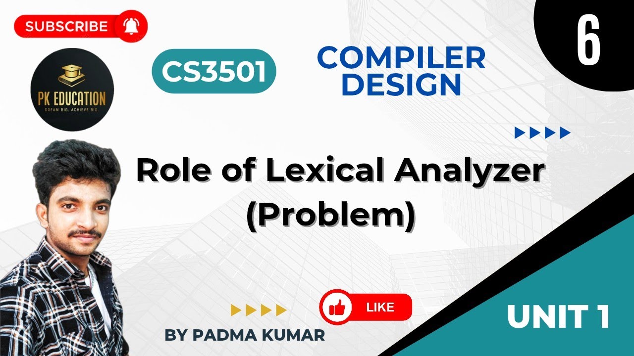 1.6 Role of Lexical Analyzer (Problem) | Compiler Design | CS3501 | Anna university R2021