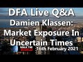 DFA Live Q&A - Damien Klassen: Market Exposure In Uncertain Times