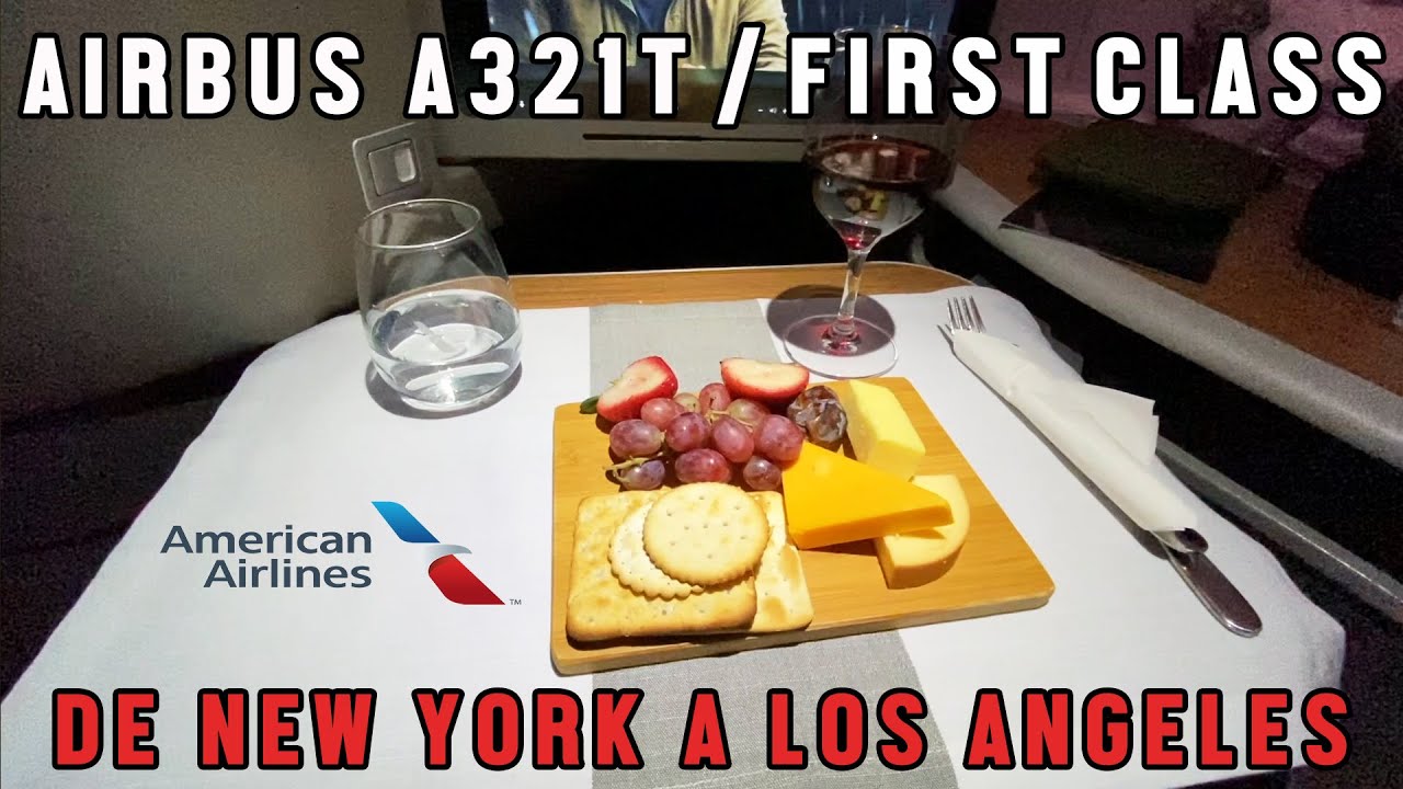 AMERICAN AIRLINES FIRST CLASS DE NEW YORK A LOS ANGELES | A321 TRASCON ...