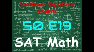 SAT Math Review: Nonlinear Equation Graphs (S0, E19)