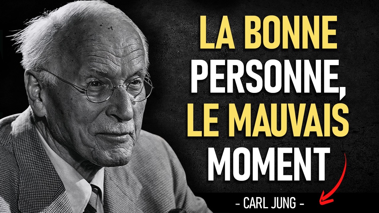 Voilà ce qui ARRIVE quand on rencontre la BONNE PERSONNE au MAUVAIS MOMENT | CARL JUNG