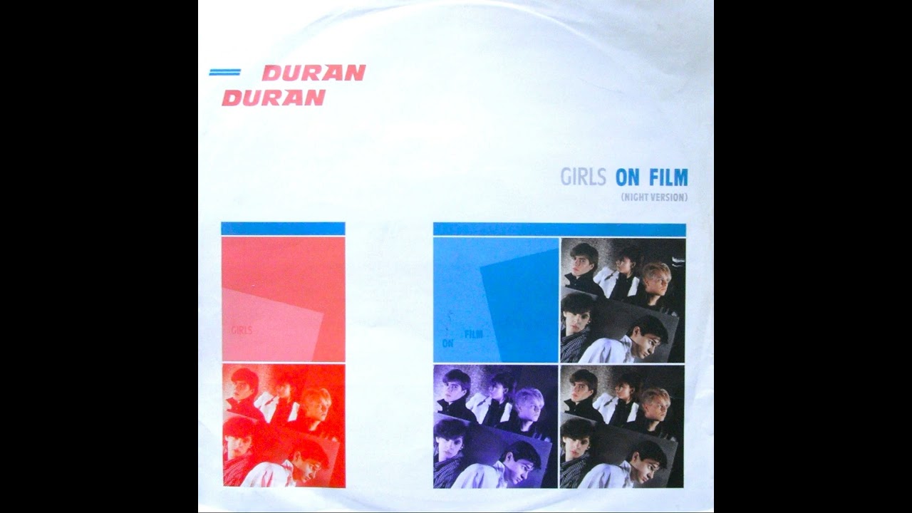 Duran Duran - Girls On Film (Night Version) - YouTube