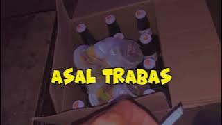 DJ ASAL TRABAS - Falery Padosa Remix 2023