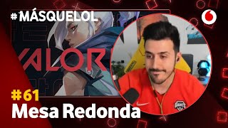 Hablamos del Valorant Masters con Nara, Lembo y Hitbox #MásQueLoL61