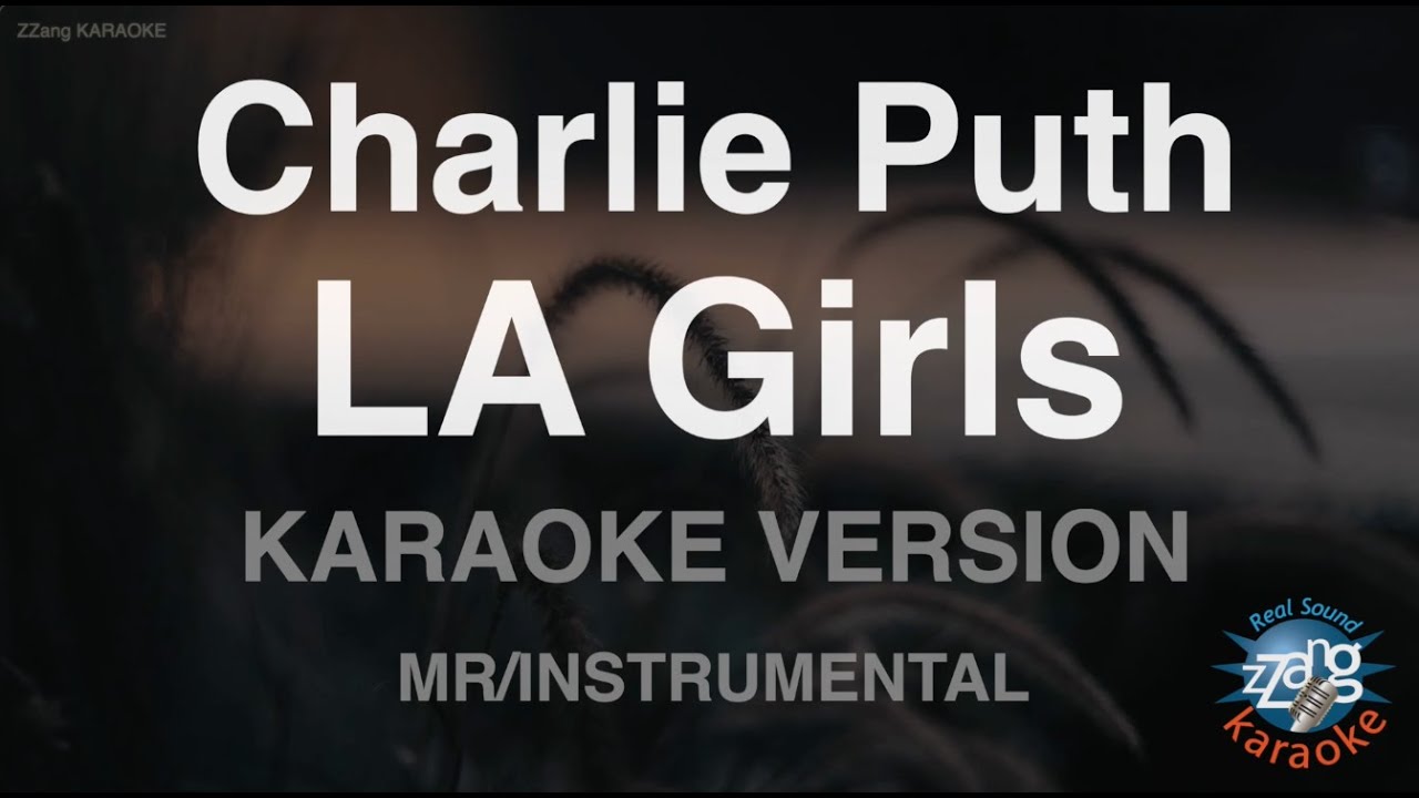 Charlie Puth LA Girls MRInstrumental Karaoke Version