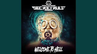 Video thumbnail of "Secret Rule - Welcome to Hell"