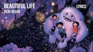 Bebe Rexha - Beautiful Life [from the Motion Picture 'Abominable']