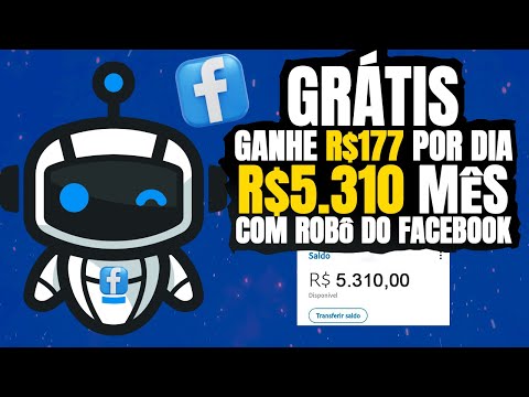 Ganhe R$177 Por Dia = R$5.310 MÊS Usando esse ROBÔ do Facebook [GRÁTIS] Ganhar Dinheiro Online