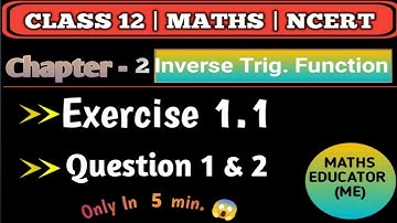 Ex 2.1 Q1&2 Class 12 Maths NCERT | Class 12 Maths Ex 2.1 Q1&2 | #maths #inversetrigonometryfunction 