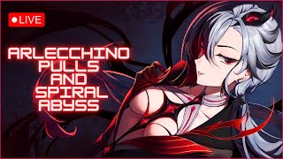 【Genshin Impact】 🩸 Pulling for Arlecchino + Weapon & Spiral Abyss Night!