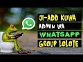 Jinsi ya Kuwa Admin Wa Group Lolote La Whatsapp Bila Ruhusa