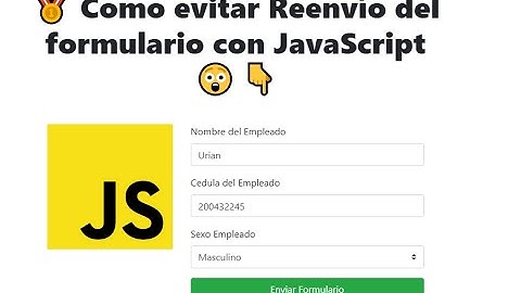 🥇 Como evitar Reenvío del formulario con JavaScript😲 👇