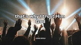Trust In God (Feat. Chris Brown & Isaiah Templeton) | Elevation Worship #trustingod #lyrics