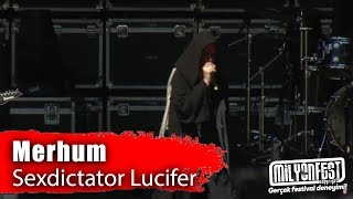 Merhum - Sexdictator Lucifer (Performance)