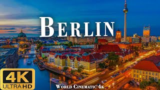 BERLIN 4K ULTRA HD [60FPS]  Epic Cinematic Music With Beautiful Nature Scenes  World Cinematic