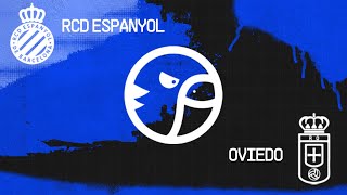 🚨EN DIRECTO🚨 RCD ESPANYOL VS OVIEDO | LaGradaSports