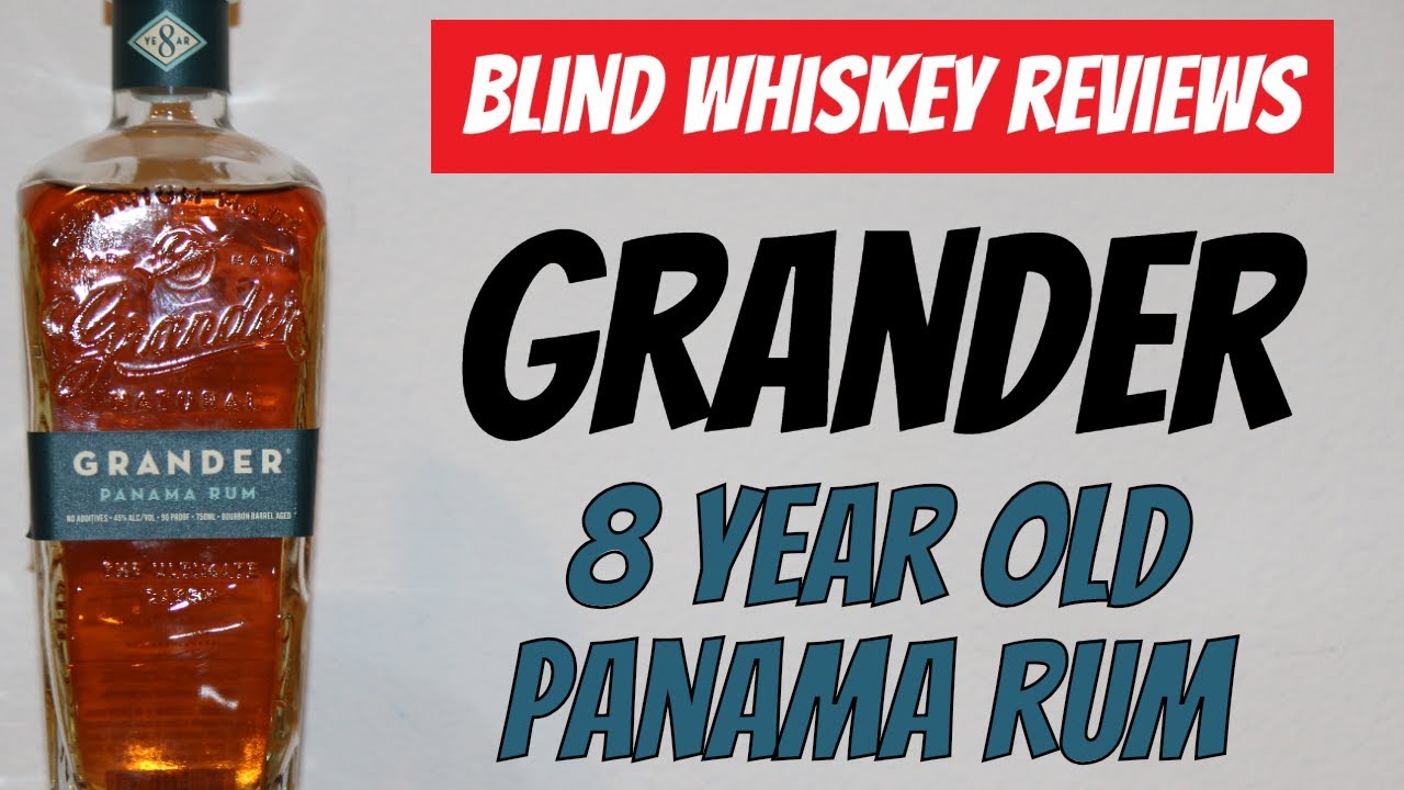 Grander 8 Year Old Panama Rum- Blind Review!