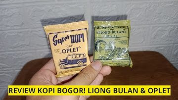 REVIEW KOPI BOGOR! KOPI OPLET DAN LIONG BULAN BEDANYA APA? Bukan Duel Kopi!