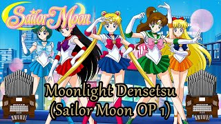Moonlight Densetsu (Sailor Moon OP 1) Organ Cover