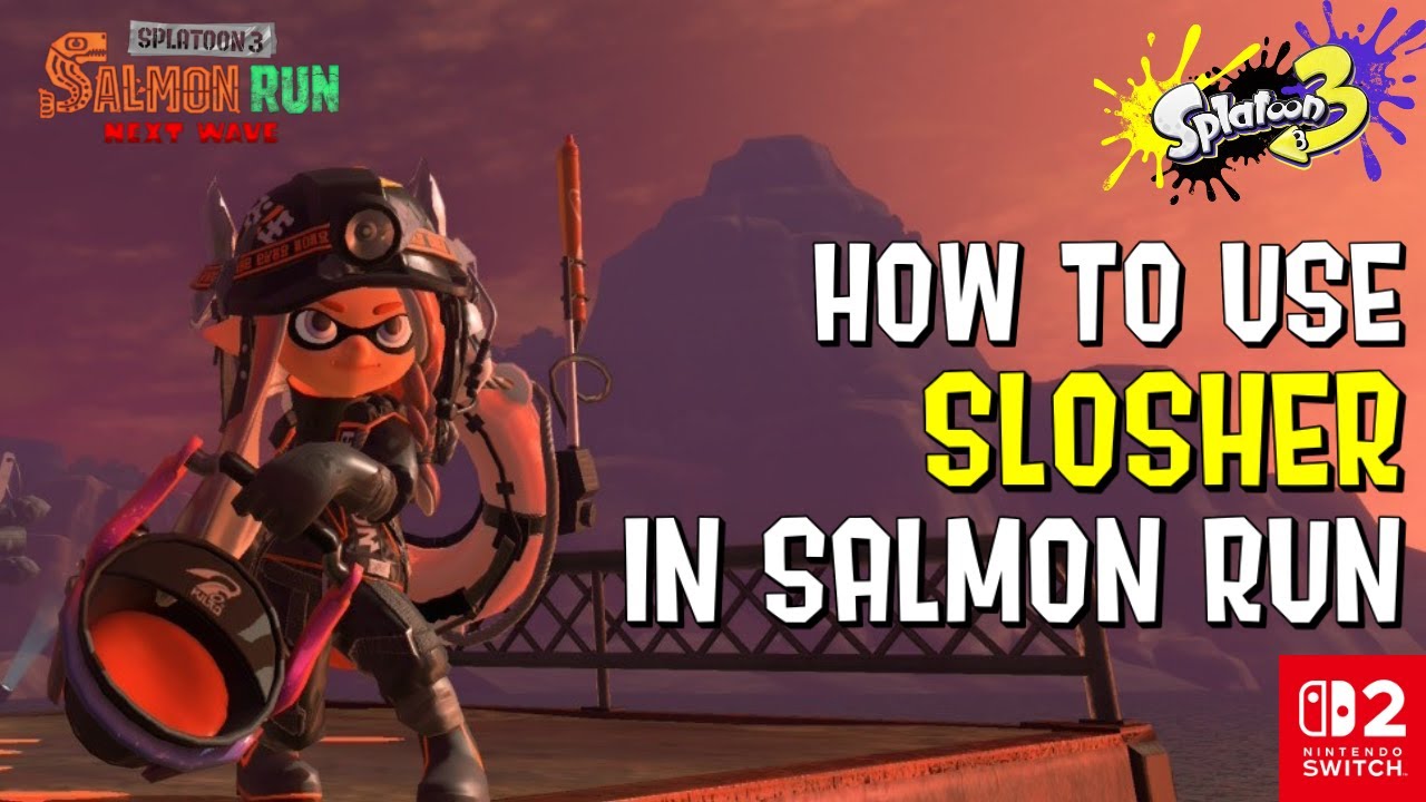 Weapon Guide: Slosher in Salmon Run (Splatoon 3) - YouTube