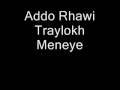 Addo Rhawi Traylokh Meneye