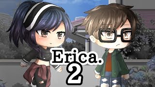 Erica-Cant You Remember My Love?. ~SAD GLMM~Seym_DNA]