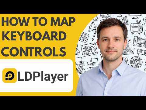 How to Map Keyboard Controls in LDPlayer – Full Guide 2026
