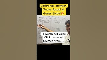 PTR | Difference between Gauss Jacobi & Gauss Siedel 🔥Numerical soutions #engineeringmaths #csgt