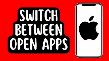 How To Switch Between Open Apps on iPhone