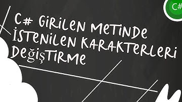 C# - Girilen Metinde İstenilen Karakterleri Değiştirme - Metinleri Latin Alfabesine Dönüştürme