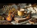 Acoustic Guitar Instrumental - Relaxing Morning Coffee Guitar & Cozy Guitar Ambience 2026