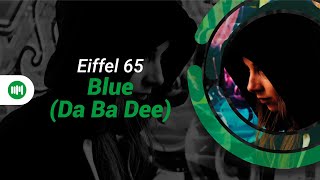 Eiffel 65 - Blue (Da Ba Dee) [BLU J remix]