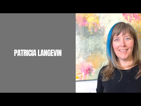 Patricia Langevin | Artist Interview | Kefi Art Gallery