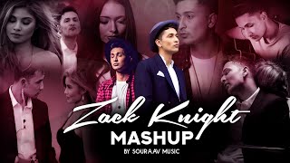 Zack Knight Mashup  -  SOURAAV | Galtiyan | Tere Naam | Tum ho | Emotional Chillout | 2023