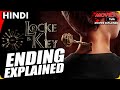 LOCKE AND KEYS : Season 1 - Ending Explained In Hindi And Keys Origins