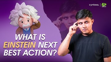 What is Einstein Next Best Action? | Salesforce Hulk