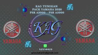 KAG TUNISIAN PACK YAMAHA 2026 PSR A3000 - PSR A500 ايقاع الشالة الجربية