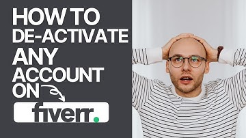 HOW TO DELETE OR DEACTIVATE YOUR FIVERR ACCOUNT