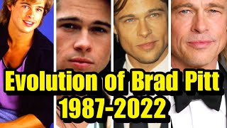 Evolution of Brad Pitt 1987-2022