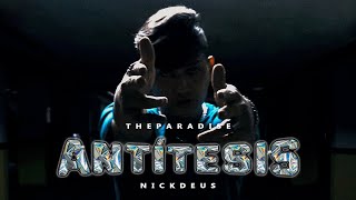Nickdeus - Antítesis Videoclip Oficial