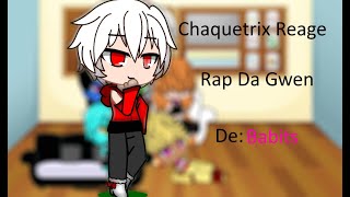 Chaquetrix Reage Rap Da Gwen - Magia Anodita - @BabitsOficial
