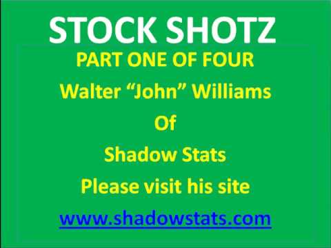 John Williams Of Shadow Stats Interview January 23,2009 PART ONE OF FIVE