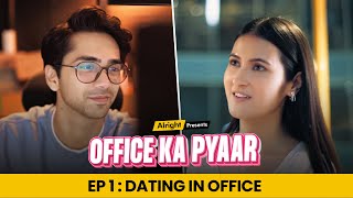 Situationship EP01 | Date With New Girl In Office | Ft. Ritik & Binita | Alright!