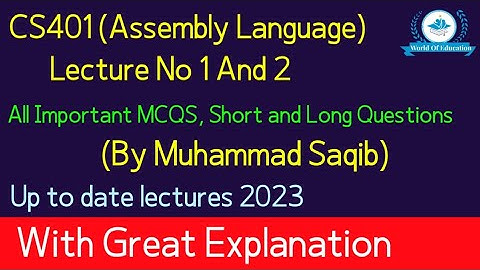 Cs401 Lecture 1| cs401 lecture 2| cs401 short lectures| cs401 short lectures 1 and 2| by Sir Saqib