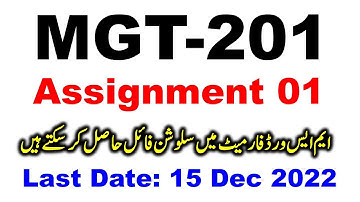 Mgt 201 assignment 01 complete solution. Mgt 201 assignment 01 2022. late date 15 Dec 2022